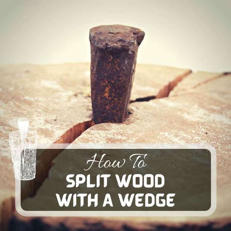 How To Split Wood With A Wedge Futured